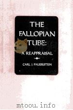 THE FALLOPIAN TUBE:A REAPPRAISAL（1974 PDF版）