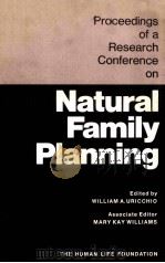 PROCEEDINGS OF A RESEARCH CONFERENCE ON NATURAL FAMILY PLANNING   1973  PDF电子版封面     