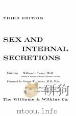 SEX AND INTERNAL SECRETIONS VOLUME Ⅰ THIRD EDITION   1961  PDF电子版封面     