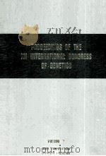 PROCEDINGS OF THE Ⅻ INTERNATIONAL CONGRESS OF GENETICS VOLUME Ⅱ（1968 PDF版）
