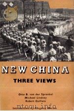 NEW CHINA:THREE VIEWS   1950  PDF电子版封面     
