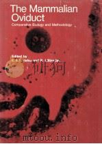 THE MAMMALIAN OVIDUCT:COMPARATIVE BIOLOGY AND METHODOLOGY（1969 PDF版）
