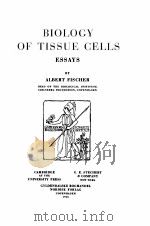 BIOLOGY OF TISSUE CELLS:ESSAYS（1946 PDF版）