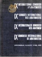 Ⅸ INTERNATIONAL CONGRESS OF ANATOMISTS   1970  PDF电子版封面     