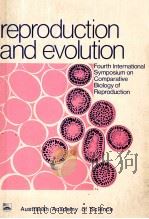 REPRODUCTION AND EVOLUTION   1977  PDF电子版封面  0858470438   