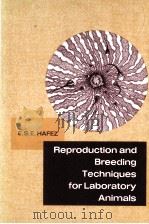 REPRODUCTION AND BREEDING TECHNIQUES FOR LABORATORY ANIMALS（1970 PDF版）