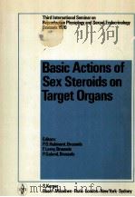BASIC ACTIONS OF SEX STEROIDS ON TARGET ORGANS   1971  PDF电子版封面     