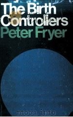 THE BIRTH CONTROLLERS   1965  PDF电子版封面     