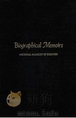 BIOGRAPHICAL MEMOIRS VOLUME 59   1990  PDF电子版封面  0309041988   