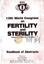 12TH WORLD CONGRESS ON FERTILITY AND STERILITY HANDBOOK OF ABSTRACTS 2   1986  PDF电子版封面     