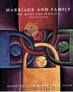 MARRIAGE AND FAMILY THE QUEST FOR INTIMACY FOURTH EDITION     PDF电子版封面     