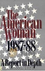 THE AMERICAN WOMAN 1987-88     PDF电子版封面  0393303888   