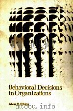 BEHAVIORAL DECISIONS IN ORGANIZATIONS     PDF电子版封面     
