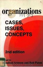 ORGANIZATIONS CASES ISSUES CONCEPTS 2ND EDITION     PDF电子版封面     