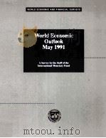 WORLD ECONOMIC OUTLOOK MAY 1991     PDF电子版封面     