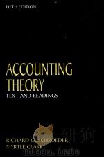 ACCOUNTING THEORY TEXT AND READINGS     PDF电子版封面     