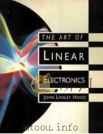 The Art of Linear Electronics   1993  PDF电子版封面    John Linsley Hood 