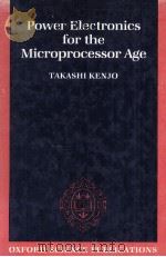 Power Electronics for the Microprocessor Age   1990  PDF电子版封面    Takashi Kenjo 