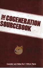 COGENERATION SOURCEBOOK   1985  PDF电子版封面    F.William Payne 