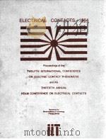 ELECTRICAL COTACTS-1984 Proceedings of the TWELFTH INTERNATIONL CONFERENCE ON ELECTRIC CONTACT PHENO（1984 PDF版）