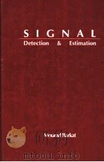 SIGNAL DETECTION AND ESTIMATION   1991  PDF电子版封面     