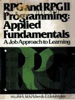 RPG AND RPG PROGRAMMING：APPLIED FUNDAMENTALS A JOB APPROACH TO LEARING（1980 PDF版）