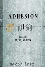 ADHESION  1     PDF电子版封面    K.W.ALLEN 