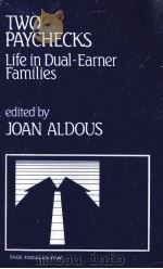 TWO PAYCHECKS LIFE IN DUAL-EARNER FAMILIES     PDF电子版封面     