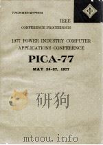 IEEE CONFERENCE PROCEEDINGS 1977 POWER INDUSTRY COMPUTER APPLICATIONS CONFERENCE-PICA-77（1977 PDF版）