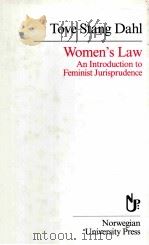 TOVE STANG DAHL WOMEN'S LAW AN INTRODUCTION TO FEMINIST JURISPRUDENCE     PDF电子版封面     