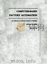 COMPUTER-BASED FACTORY AUTOMATION 11th Conference on Production Research and Technology（1984 PDF版）