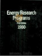 Energy Research Programs First Edition 1980   1980  PDF电子版封面    Jaques Cattell Press 