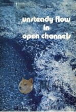 PROCEEDINGS OF THE INTERNATIONAL SYMPOSIUM ON UNSTEADY FLOW IN OPEN CHANNELS   1976  PDF电子版封面  090098354X   