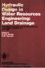 HYDRAULIC DESIGN IN WATER RESOURCES ENGINEERING:LAND DRAINAGE（1986 PDF版）