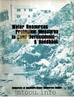 WATER RESOURCES PROTECTION MEASURES IN LAND DEVELOPMENT A HANDBOOK（1974 PDF版）