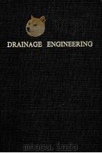 DRAINAGE ENGINEERING   1966  PDF电子版封面  0882755781   