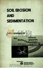 SOIL EROSION AND SEDIMENTATION   1977  PDF电子版封面     