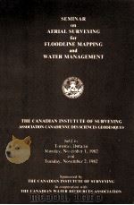 SEMINAR ON AERIAL SURVEYING FOR FLOODLINE MAPPING AND WATER MANAGEMENT   1982  PDF电子版封面     