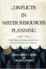 CONFLICTS IN WATER RESOURCES PLANNING     PDF电子版封面     