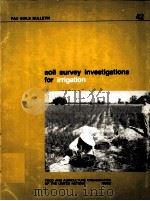 SOIL SURVEY INVESTIGATIONS FOR IRRIGATION（1979 PDF版）