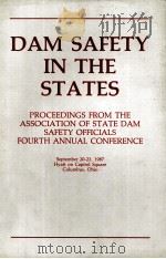 DAM SAFETY IN THE STATES   1988  PDF电子版封面     