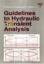 GUIDELINES TO HYDRAULIC TRANSIENT ANALYSIS   1987  PDF电子版封面  0291397239   