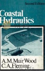 COASTAL HYDRAULICS SECOND EDITION   1981  PDF电子版封面  0333261291   