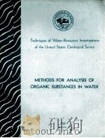 METHODS FOR ANALYSIS OF ORGANIC SUBSTANCES IN WATER     PDF电子版封面     