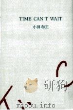 Time can't wait   1990.12  PDF电子版封面    小田和正 