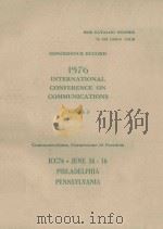 CONFERENCE RECORD 1976 INTERNATIONAL CONFERENCE ON COMMUNICATIONS VOLUME III ICC76.JUNE 14-16 PHILAD（1976 PDF版）