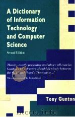 A DICTIONARY OF INFORMATION TECHNOLOGY AND COMPUTER SCIENCE SECOND EDITION   1993  PDF电子版封面  1855543273   