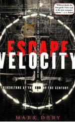 ESCAPE VELOCITY CYBERCULTURE AT THE END OF THE CENTURY（1996 PDF版）