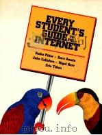 EVERY STUDENT'S GUIDE TO THE INTERNET   1995  PDF电子版封面  0070517738   