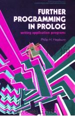 FURTHER PROGRAMMING IN PROLOG WRITING APPLICATION PRGRAMS（1987 PDF版）